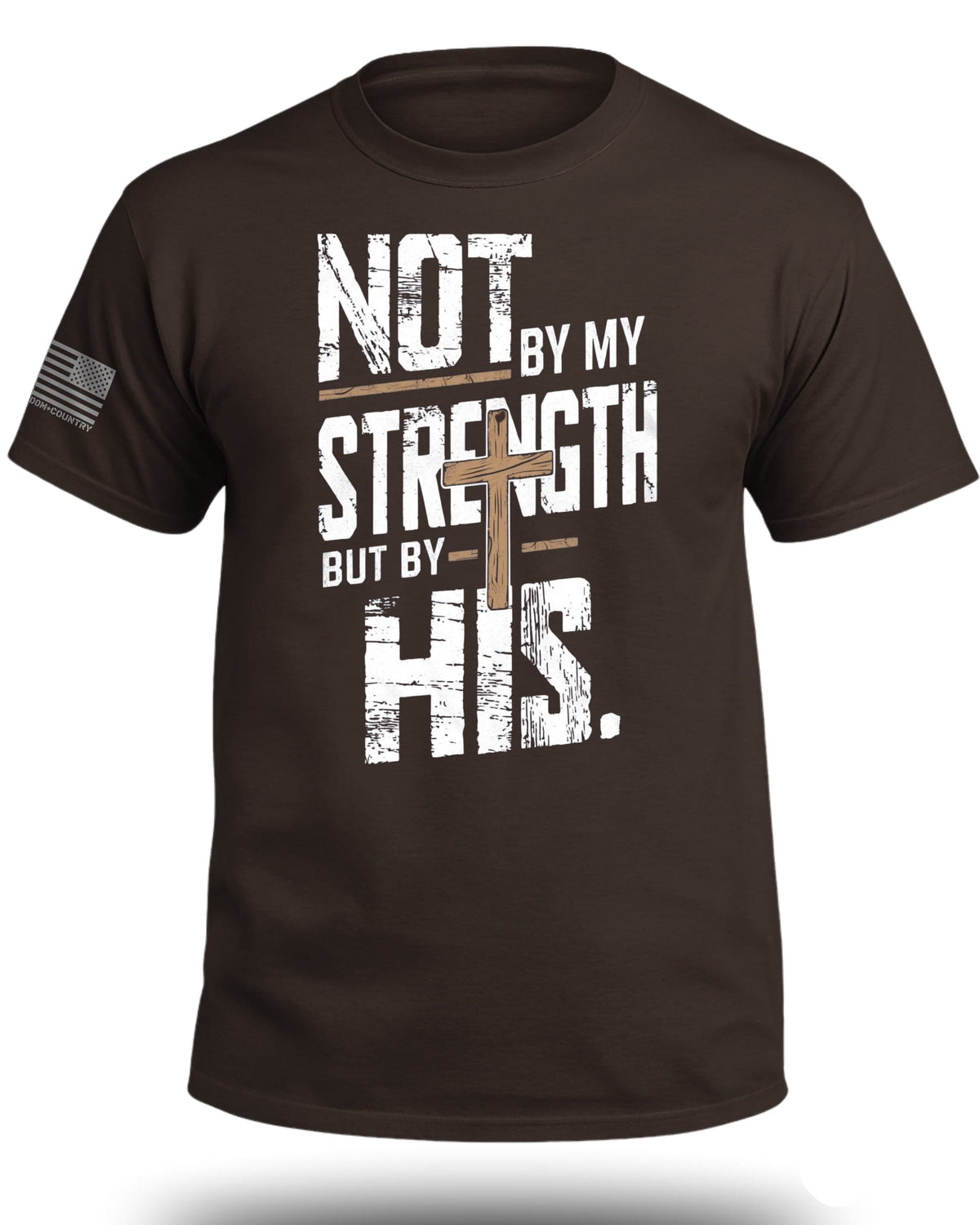 Not by My Strength Graphic T-Shirt