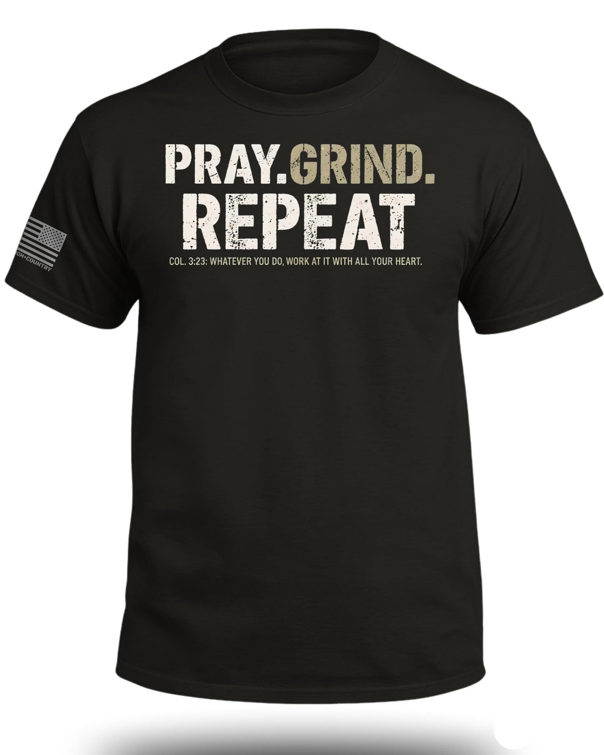 PRAY. GRIND. REPEAT T-Shirt