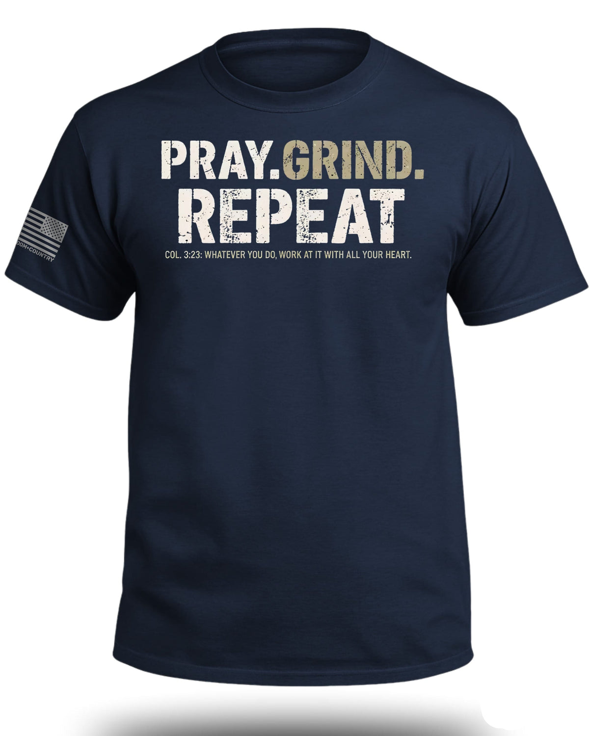 PRAY. GRIND. REPEAT T-Shirt