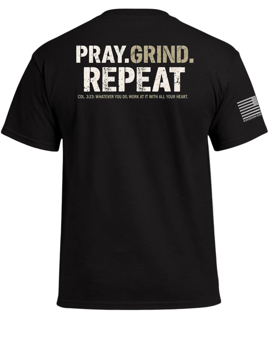 PRAY. GRIND. REPEAT T-Shirt
