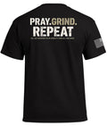 PRAY. GRIND. REPEAT T-Shirt