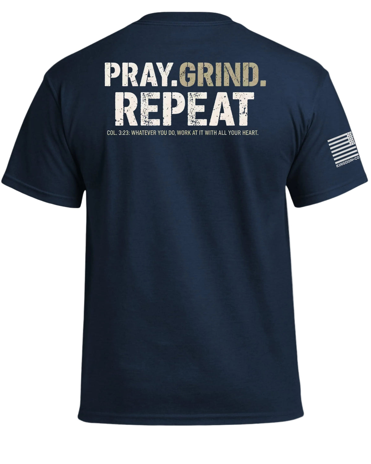 PRAY. GRIND. REPEAT T-Shirt