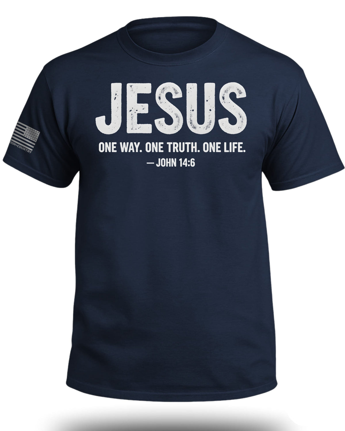 Jesus One Way One Truth One Life T-Shirt