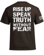 Steh auf und sprich die Wahrheit ohne Angst T-Shirt