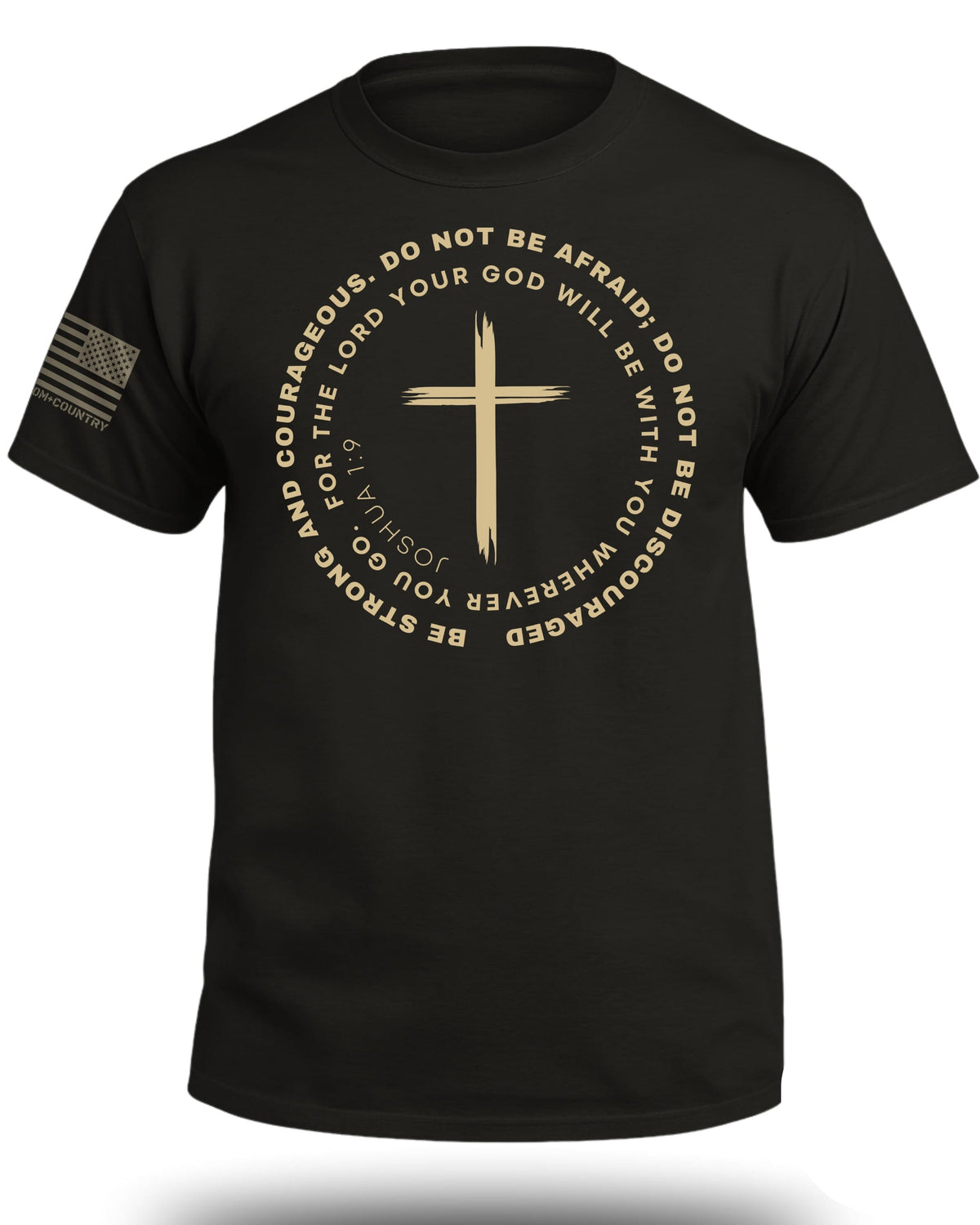 Do Not Be Afraid Joshua 1:9 T-Shirt