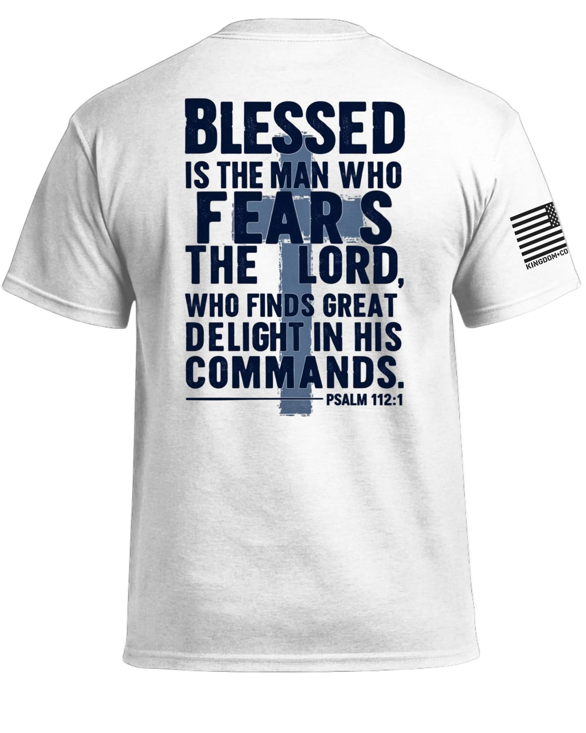 Blessed Man Fears Lord T-Shirt