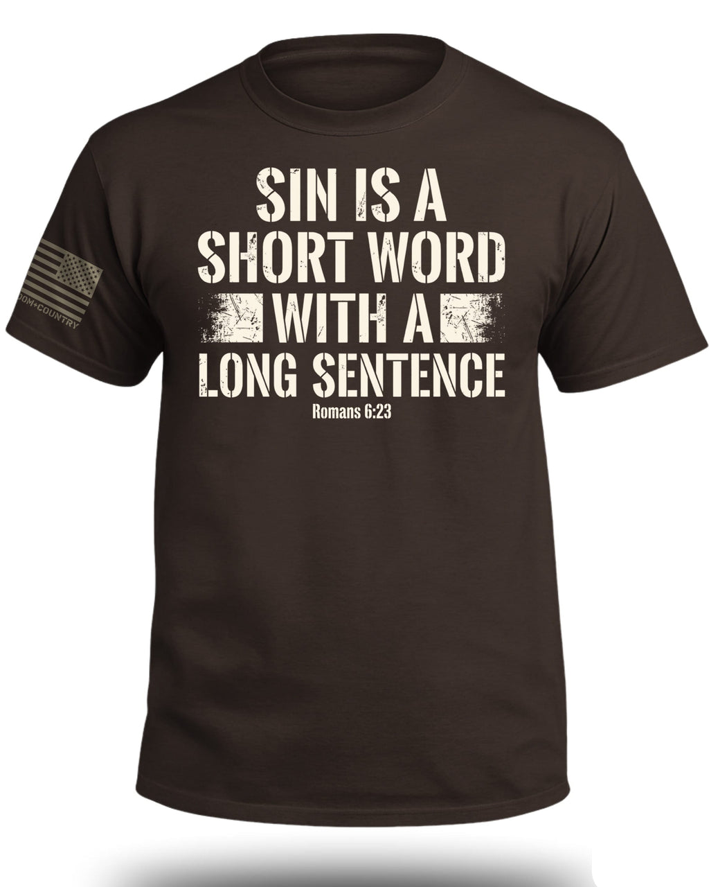 Sin is a Short Word T-Shirt