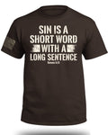 Sin is a Short Word T-Shirt