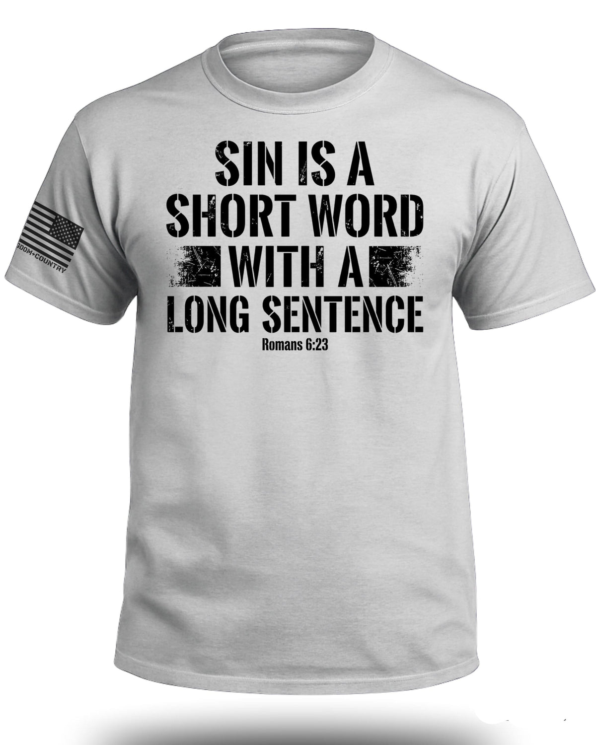 Sin is a Short Word T-Shirt