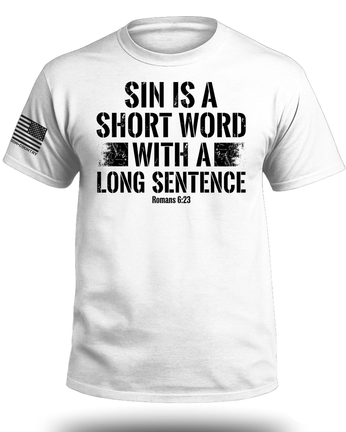 Sin is a Short Word T-Shirt