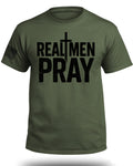 Real Men Pray T-Shirt
