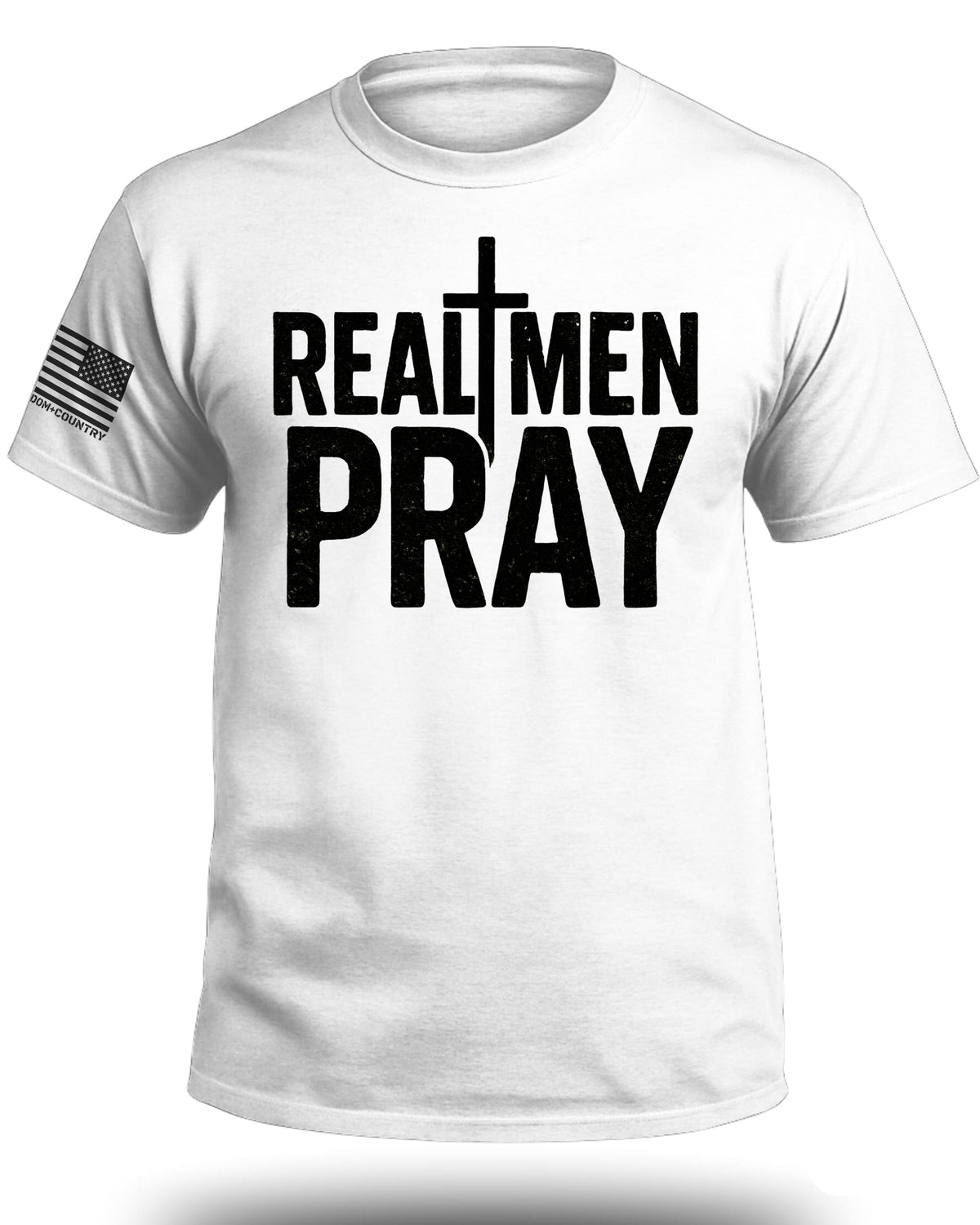 Real Men Pray T-Shirt