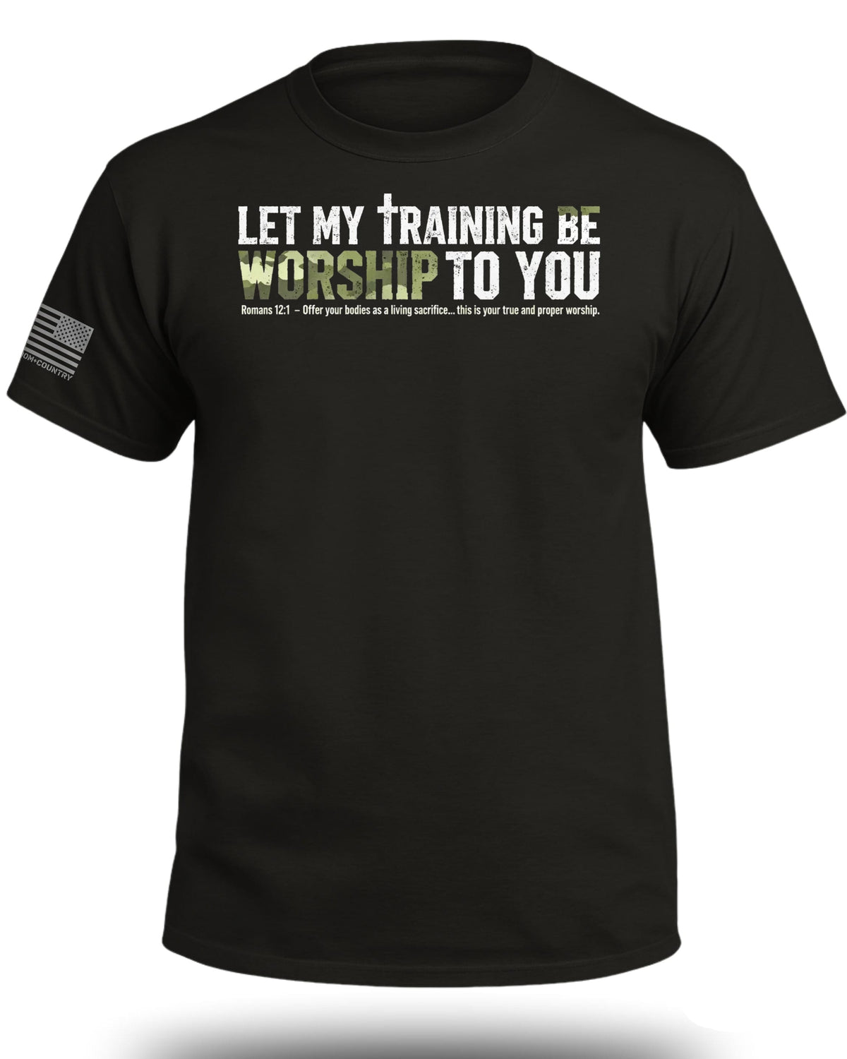 Let My Training be Worship Romans 12:1 T-Shirt