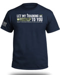 Let My Training be Worship Romans 12:1 T-Shirt