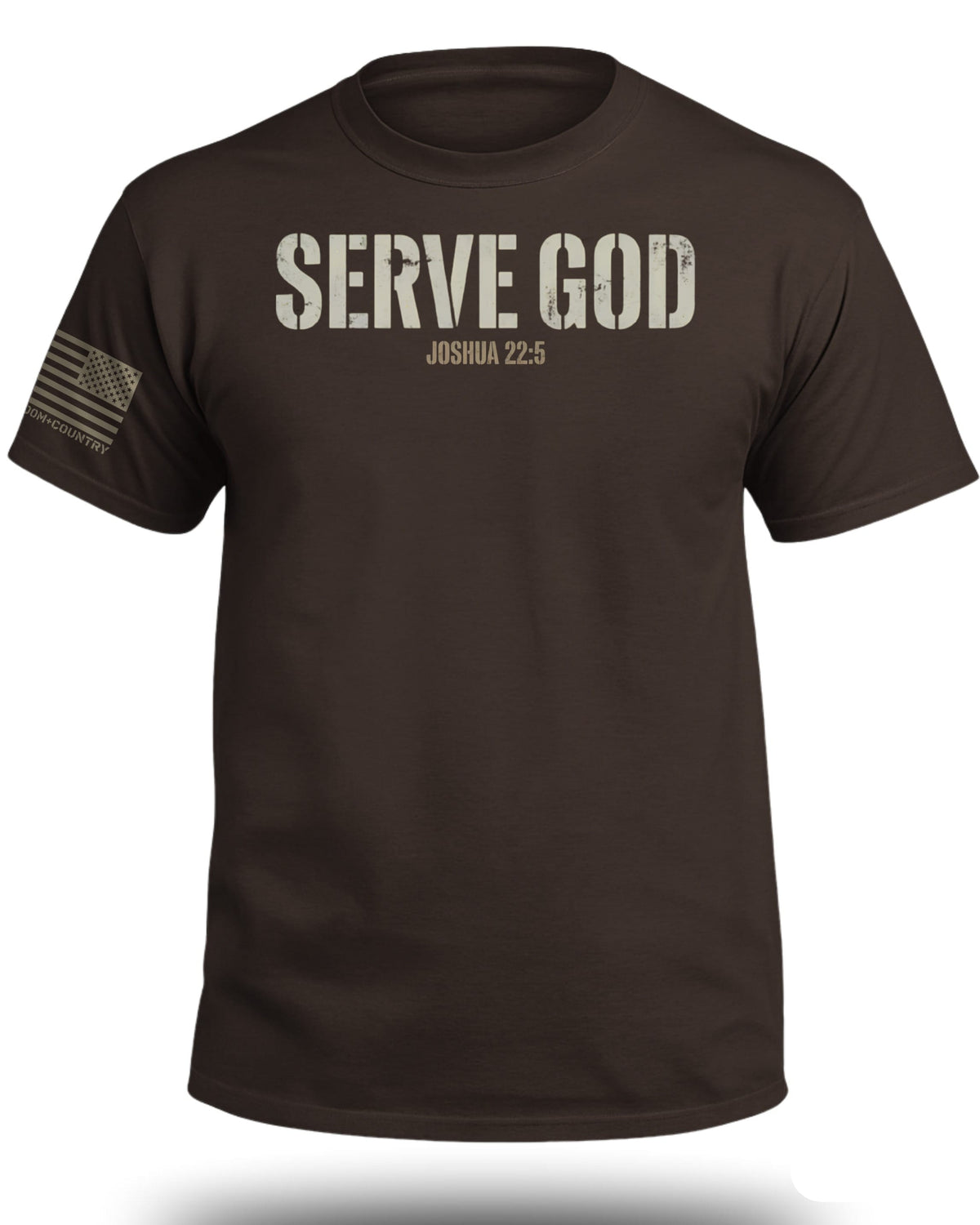 Serve God Joshua 22:5 T-Shirt