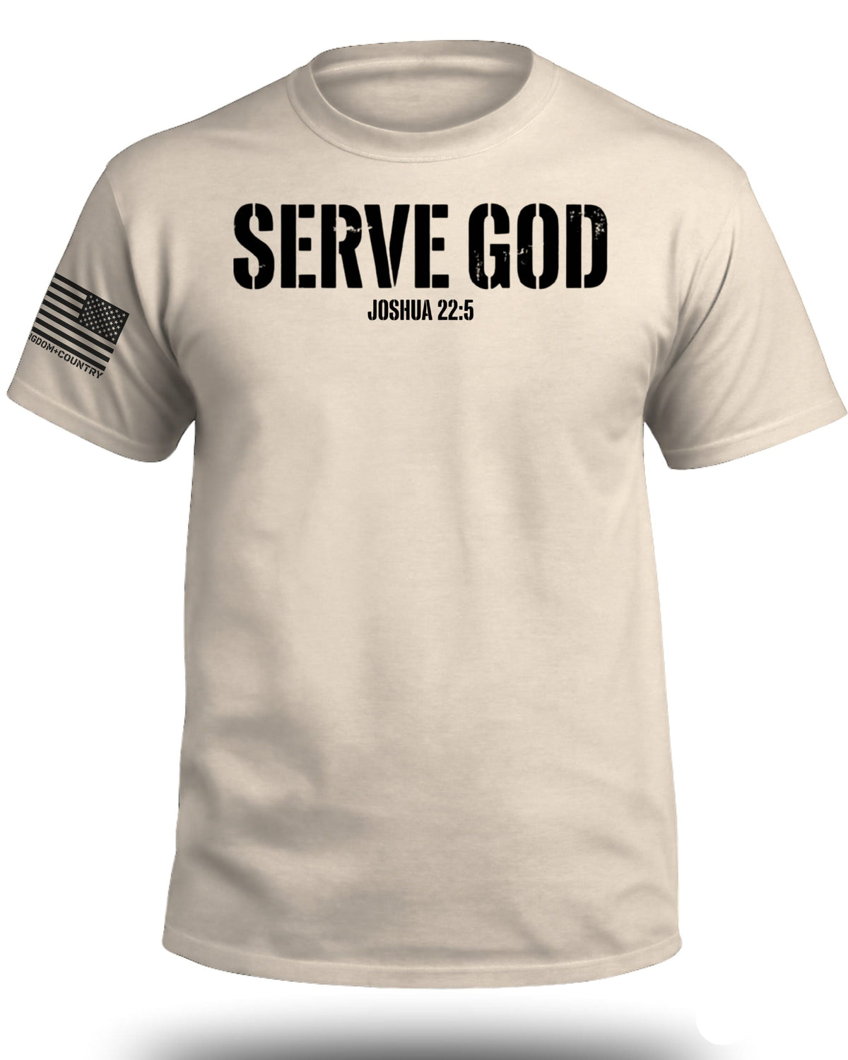 Serve God Joshua 22:5 T-Shirt