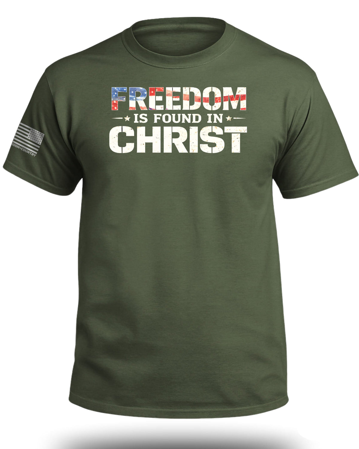 Freedom is Found in Christ Patriotic T-Shirt