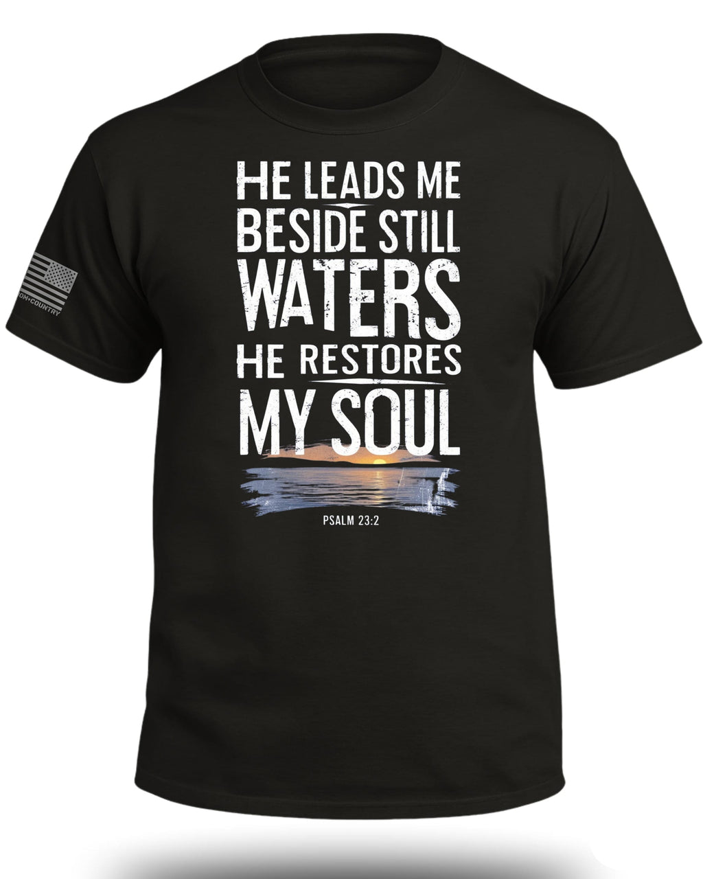 He Leads Me Beside Still Waters T-Shirt