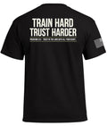 TRAIN HARD TRUST HARDER T-Shirt