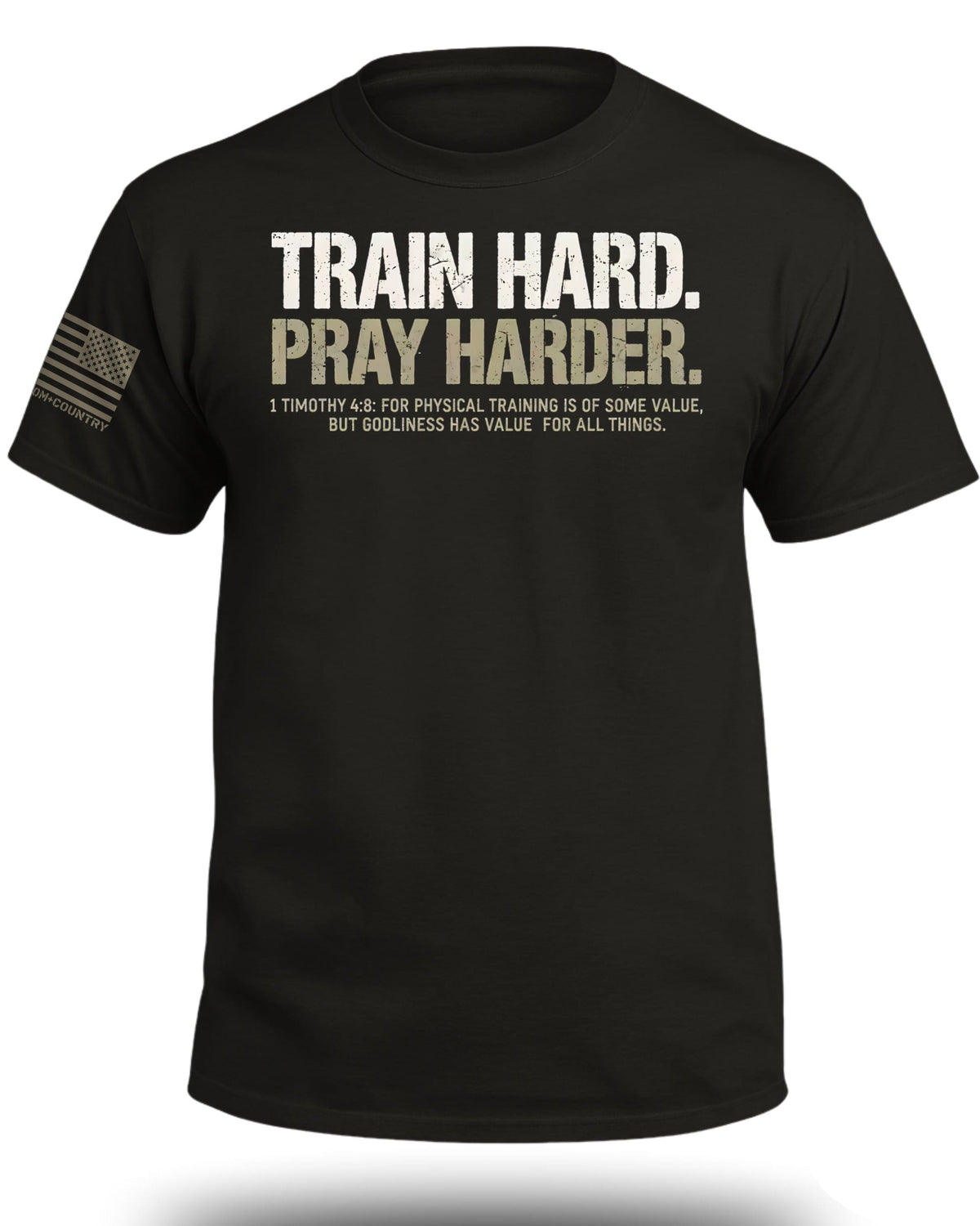 Train Hard Pray Harder T-Shirt