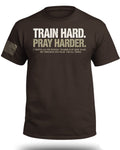 Train Hard Pray Harder T-Shirt
