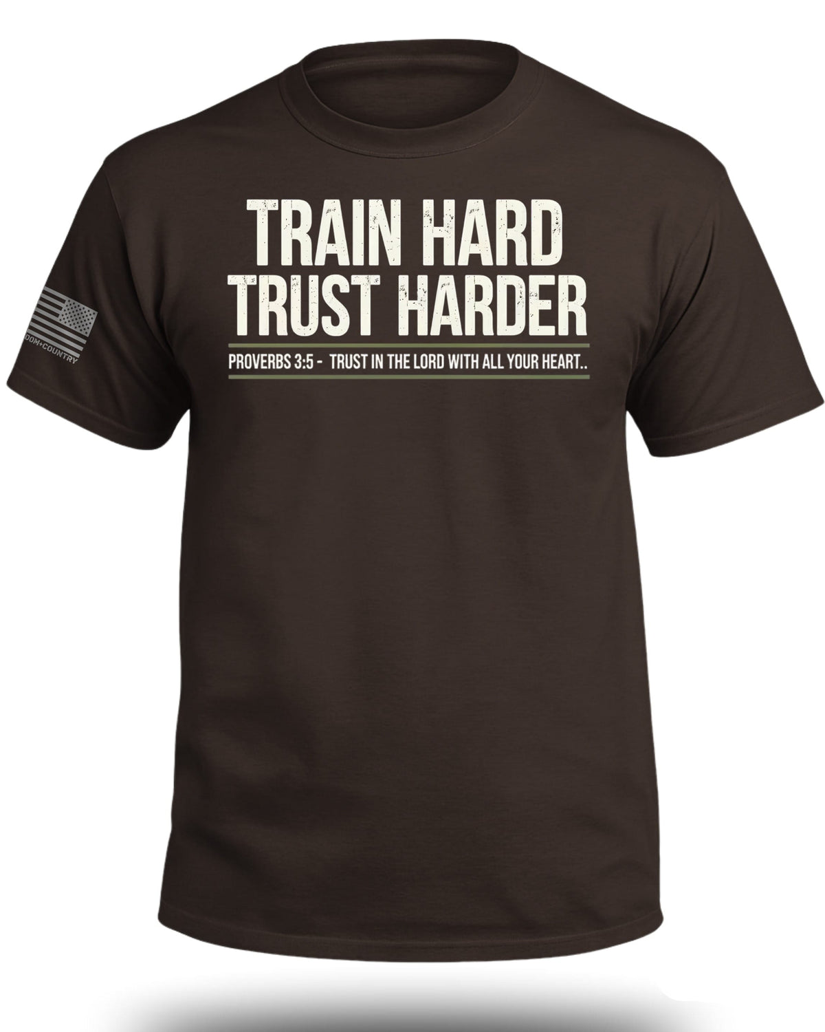 TRAIN HARD TRUST HARDER T-Shirt