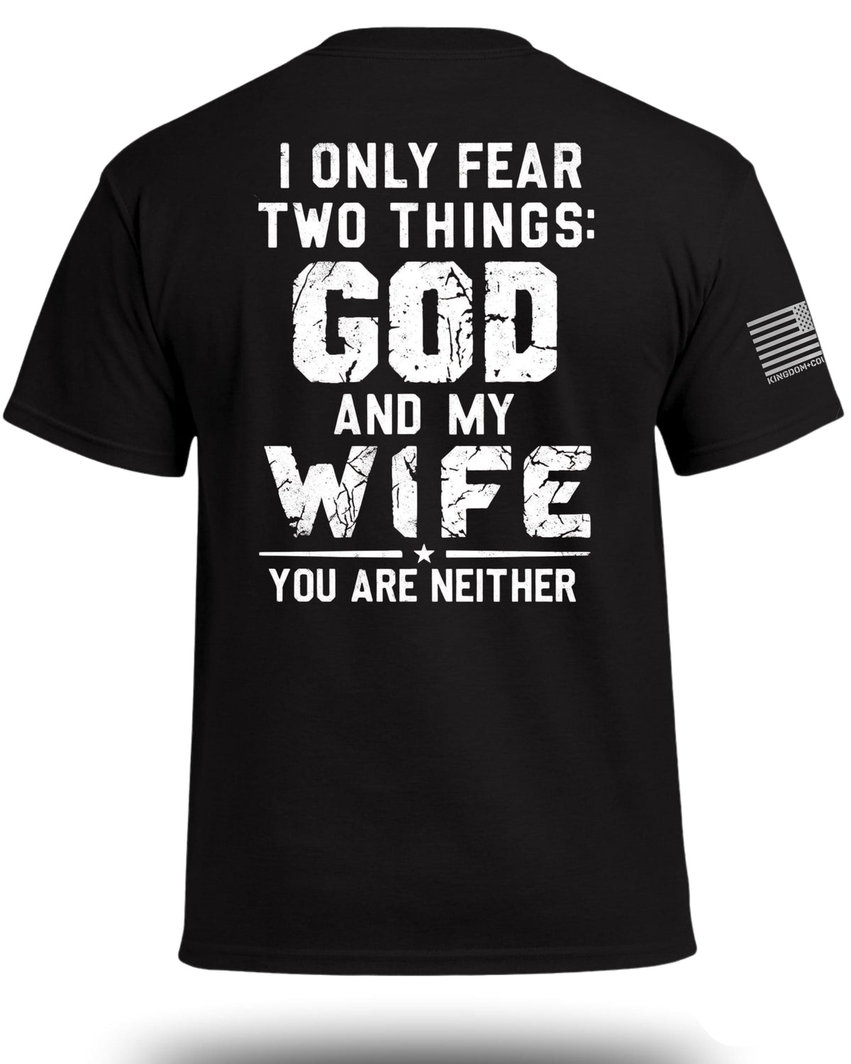 Ich fürchte nur Gott und meine Frau T-Shirt