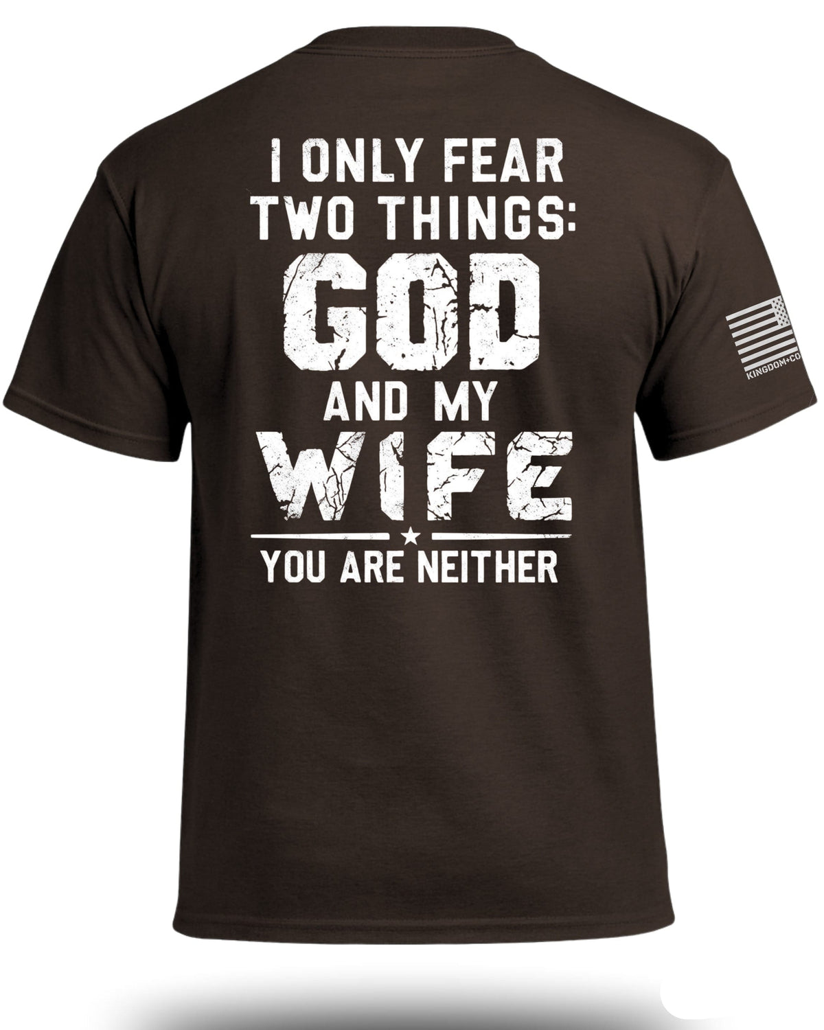 Ich fürchte nur Gott und meine Frau T-Shirt