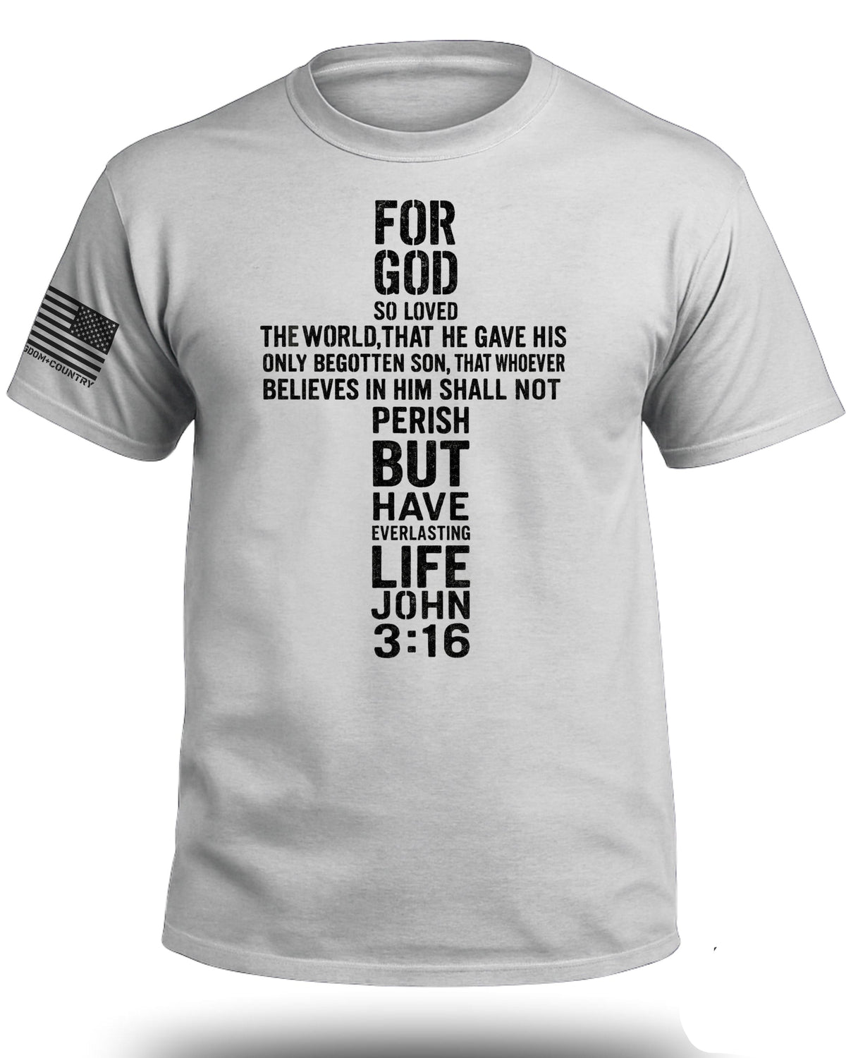 For God So Loved The World John 3:16 T-Shirt