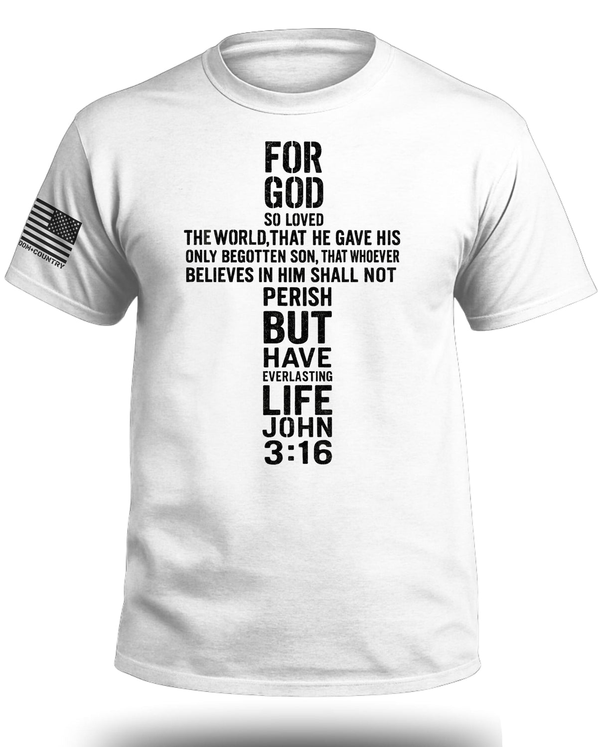 For God So Loved The World John 3:16 T-Shirt
