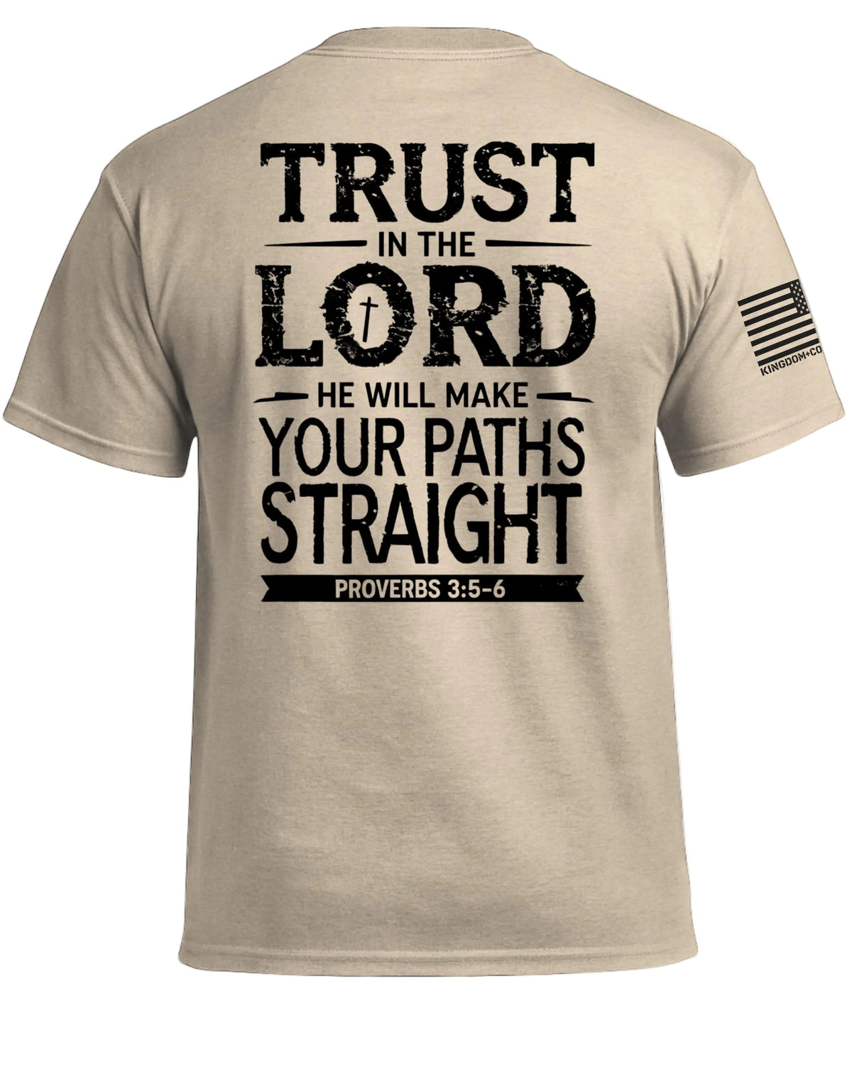 Trust In The Lord Proverbs 3 5-6 T-Shirt