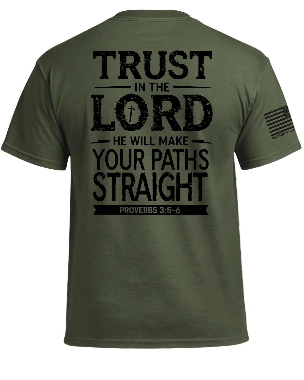 Trust In The Lord Proverbs 3 5-6 T-Shirt
