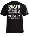 Proverbs 18:21 T-Shirt
