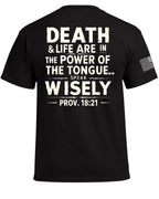 Proverbs 18:21 T-Shirt