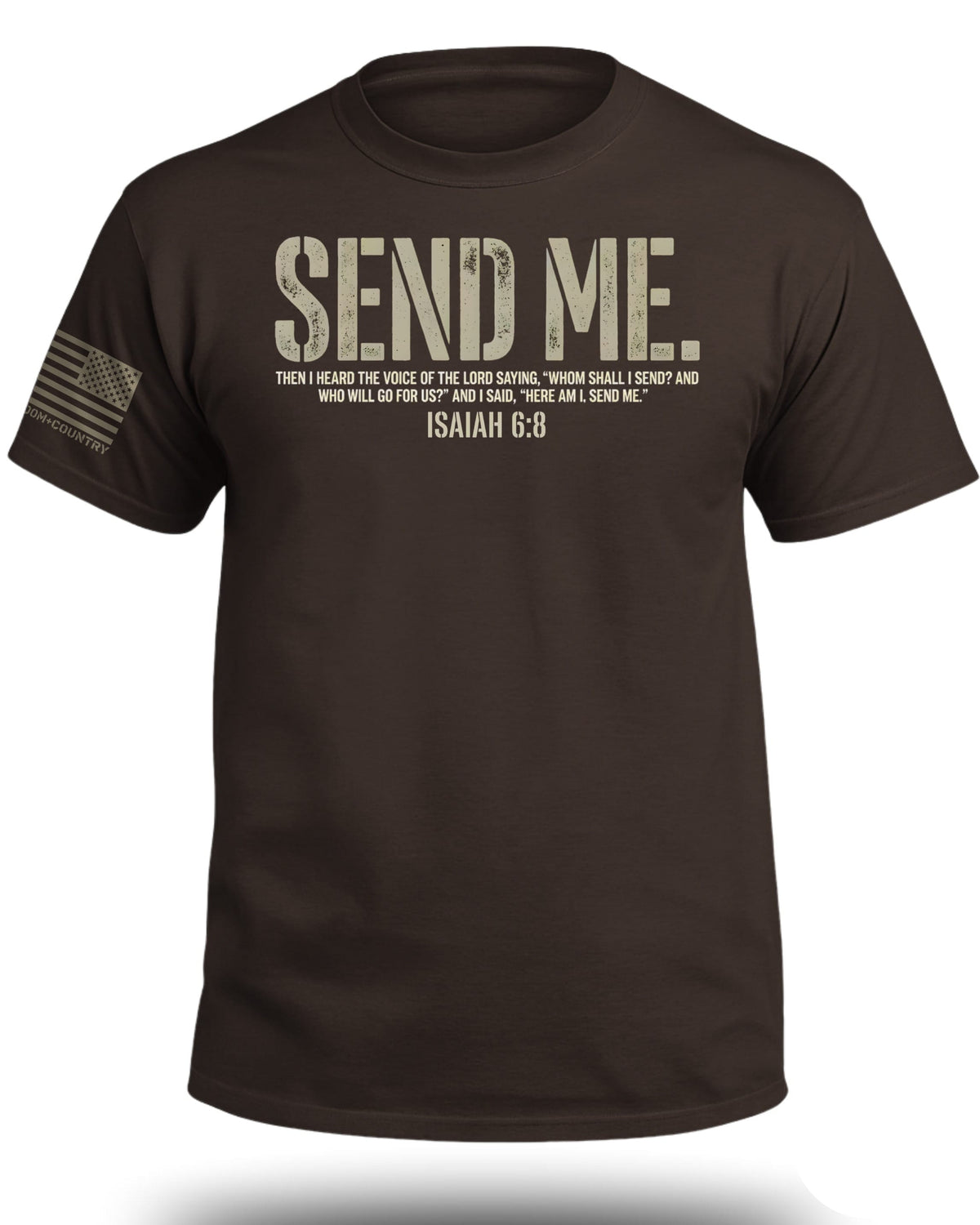 Send Me Isaiah 6:8 Christian T-Shirt (Front)