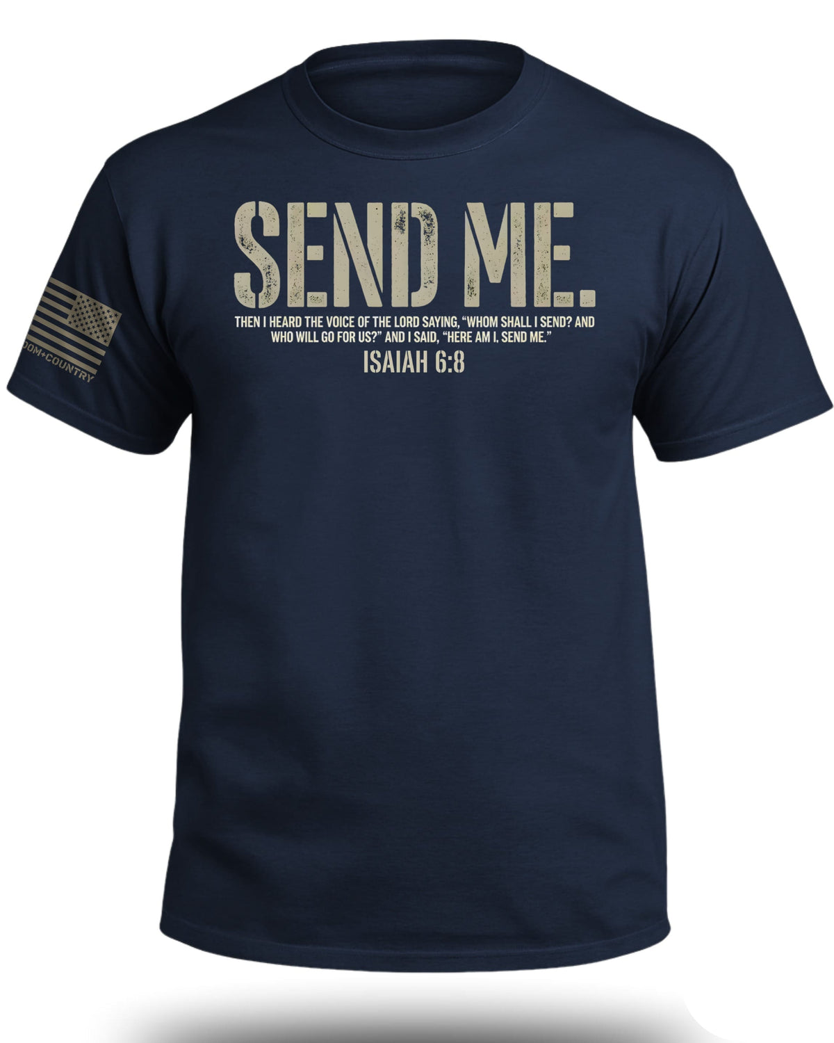 Send Me Isaiah 6:8 Christian T-Shirt (Front)