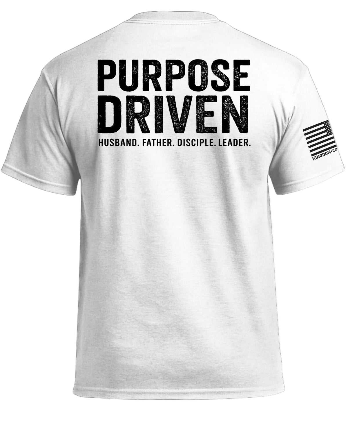 Purpose Driven-Husband Father Leader T-Shirt