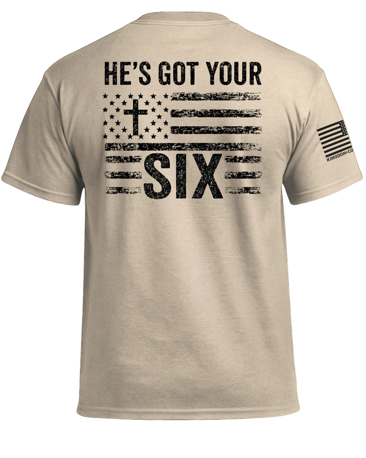 He's Got Your Six T-Shirt