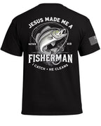 Jesus Made Me A Fisherman T-Shirt