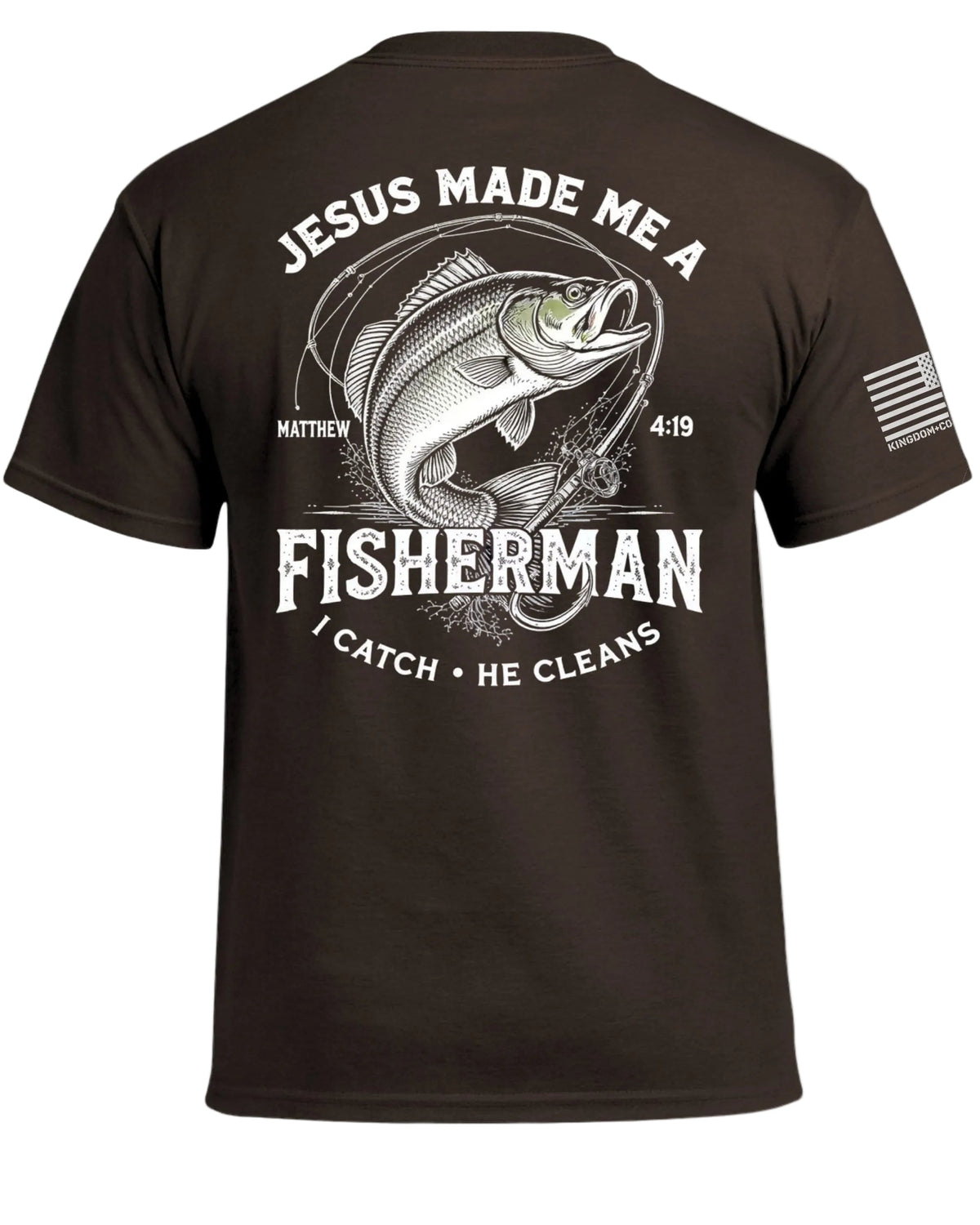 Jesus Made Me A Fisherman T-Shirt
