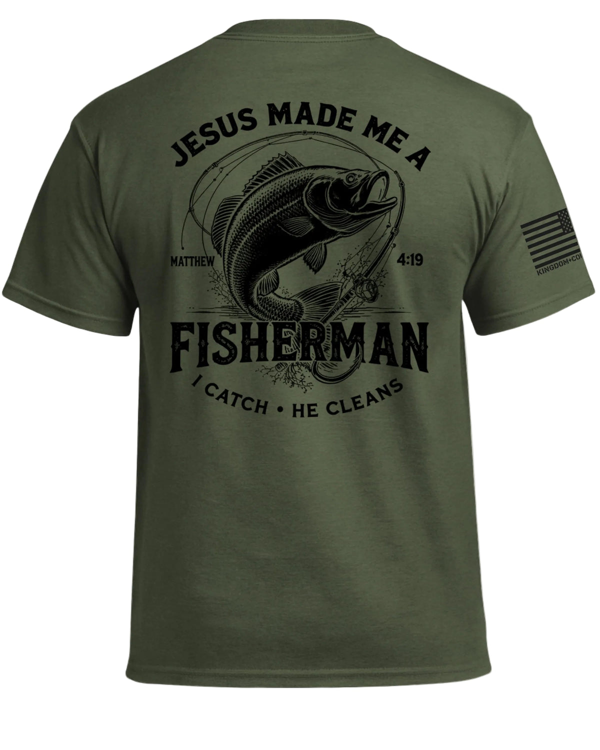 Jesus Made Me A Fisherman T-Shirt