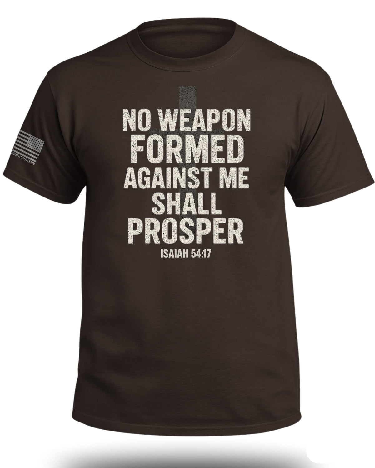 No Weapon Formed Against Me Shall Prosper T-Shirt