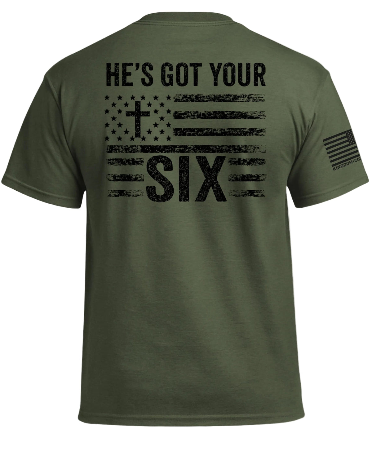 He's Got Your Six T-Shirt