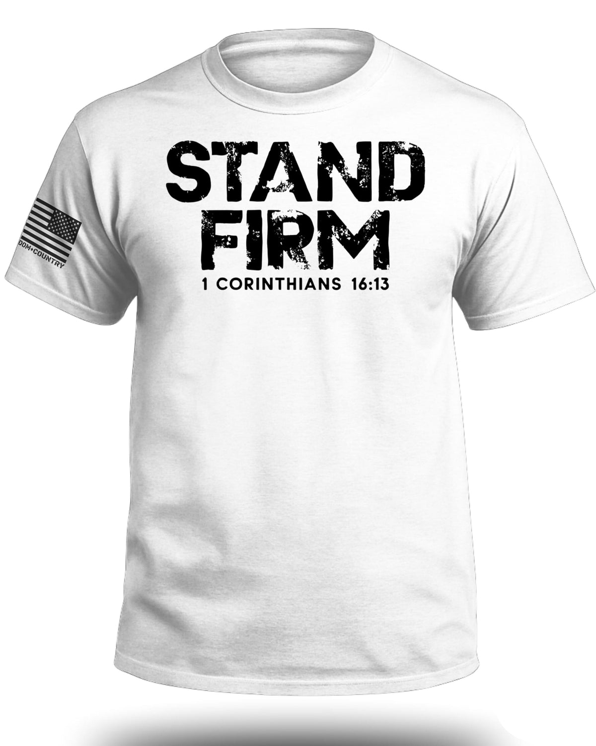 Stand Firm T-Shirt