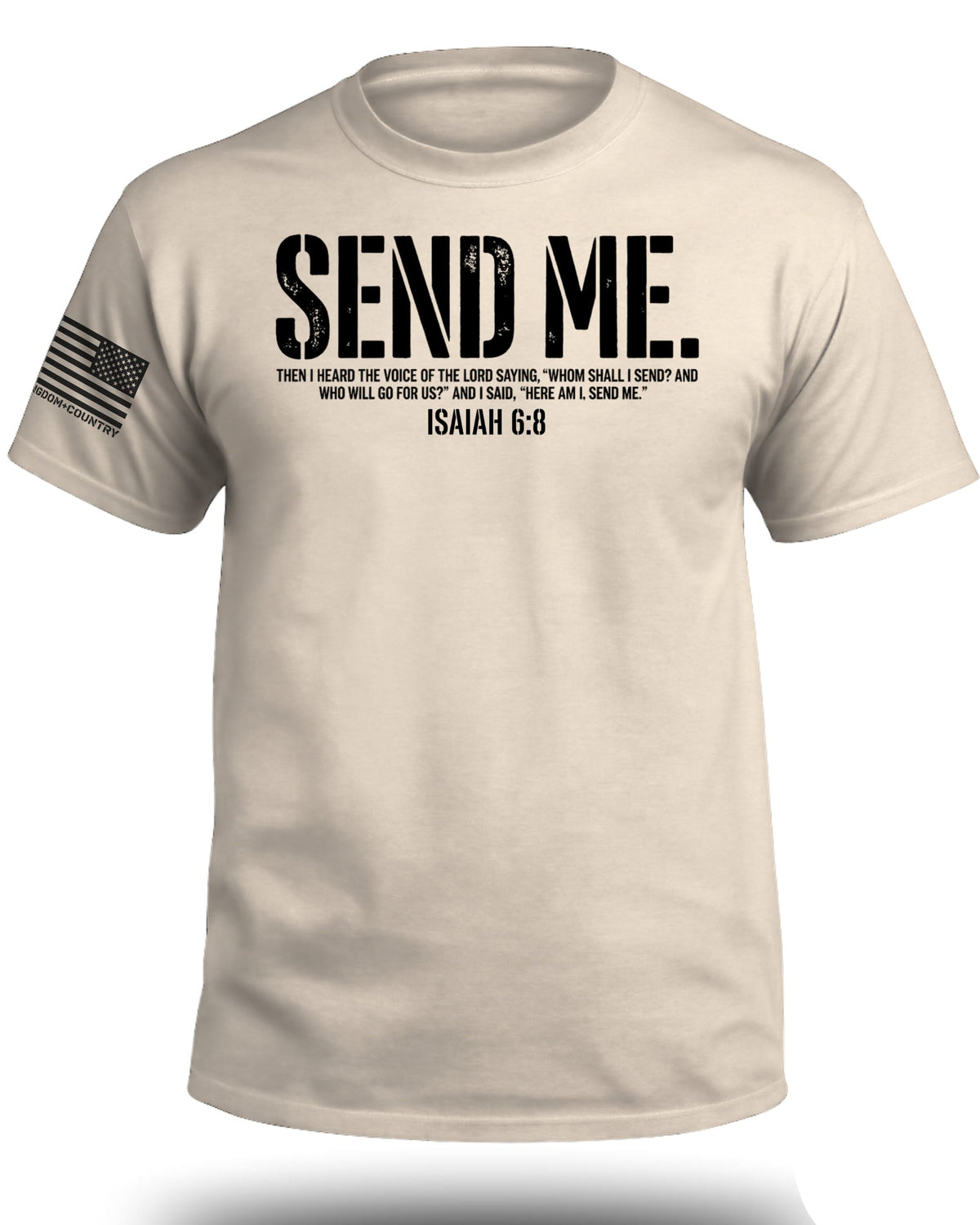 Send Me Isaiah 6:8 Christian T-Shirt (Front)