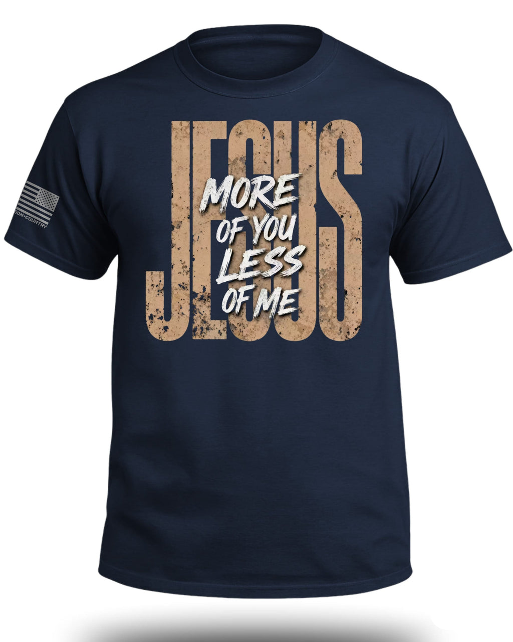 JESUS More Of You Less Of Me T-Shirt