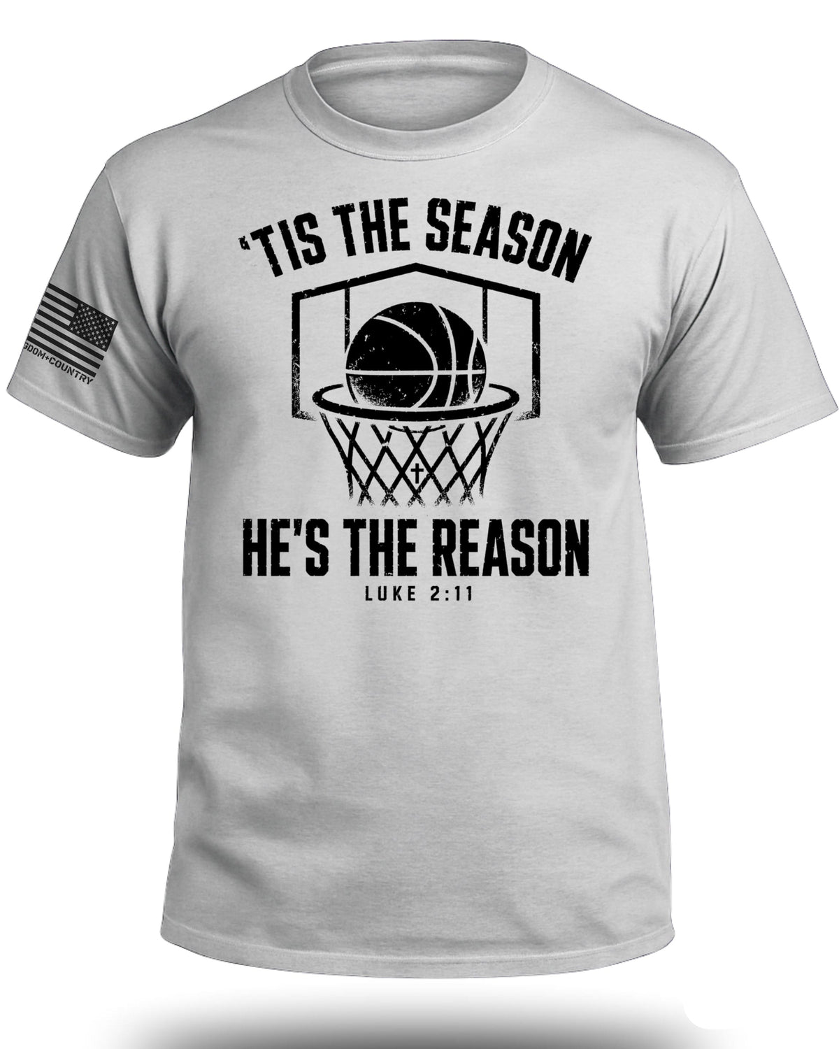 'Tis The Season He's The Reason - Basketball T-Shirt