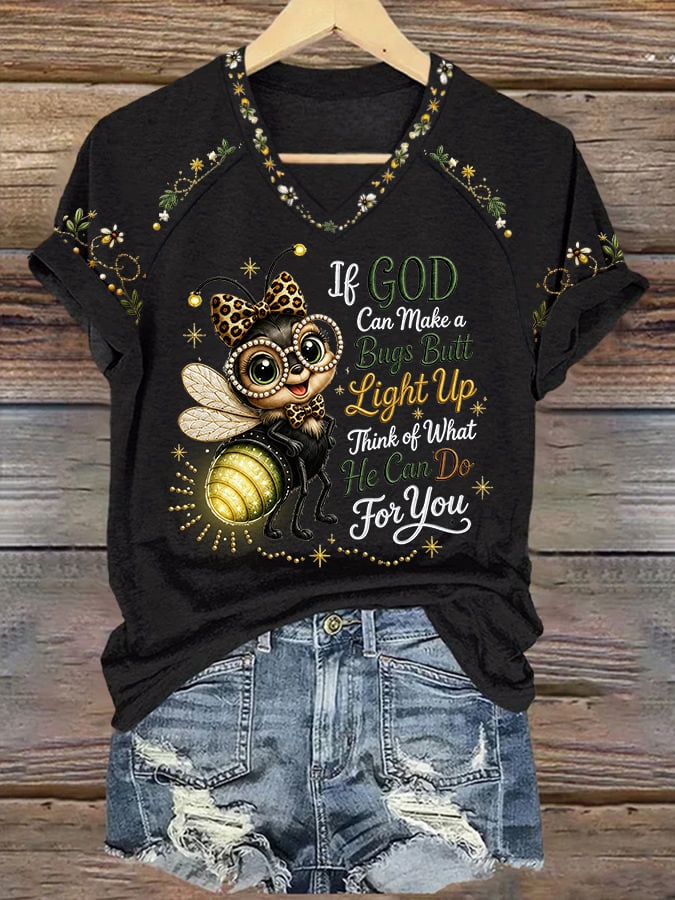 Camiseta para mujer: «Si Dios puede hacer que el trasero de un insecto se ilumine»