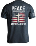 Peace Through Strength America First T-Shirt