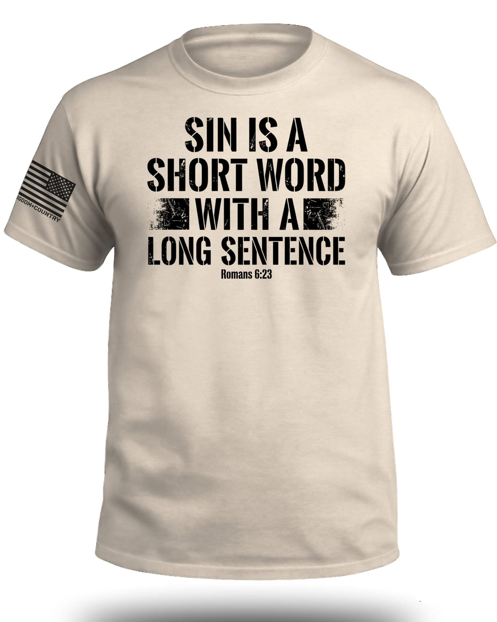Sin is a Short Word T-Shirt